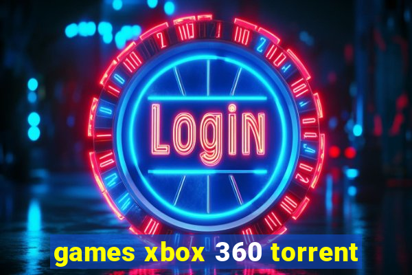 games xbox 360 torrent